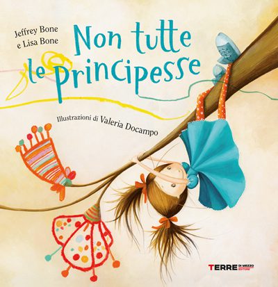 Terre di Mezzo Editore - Non tutte le principesse
