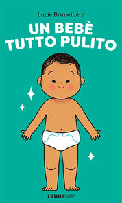 Terre di Mezzo Editore - Un bebè tutto pulito