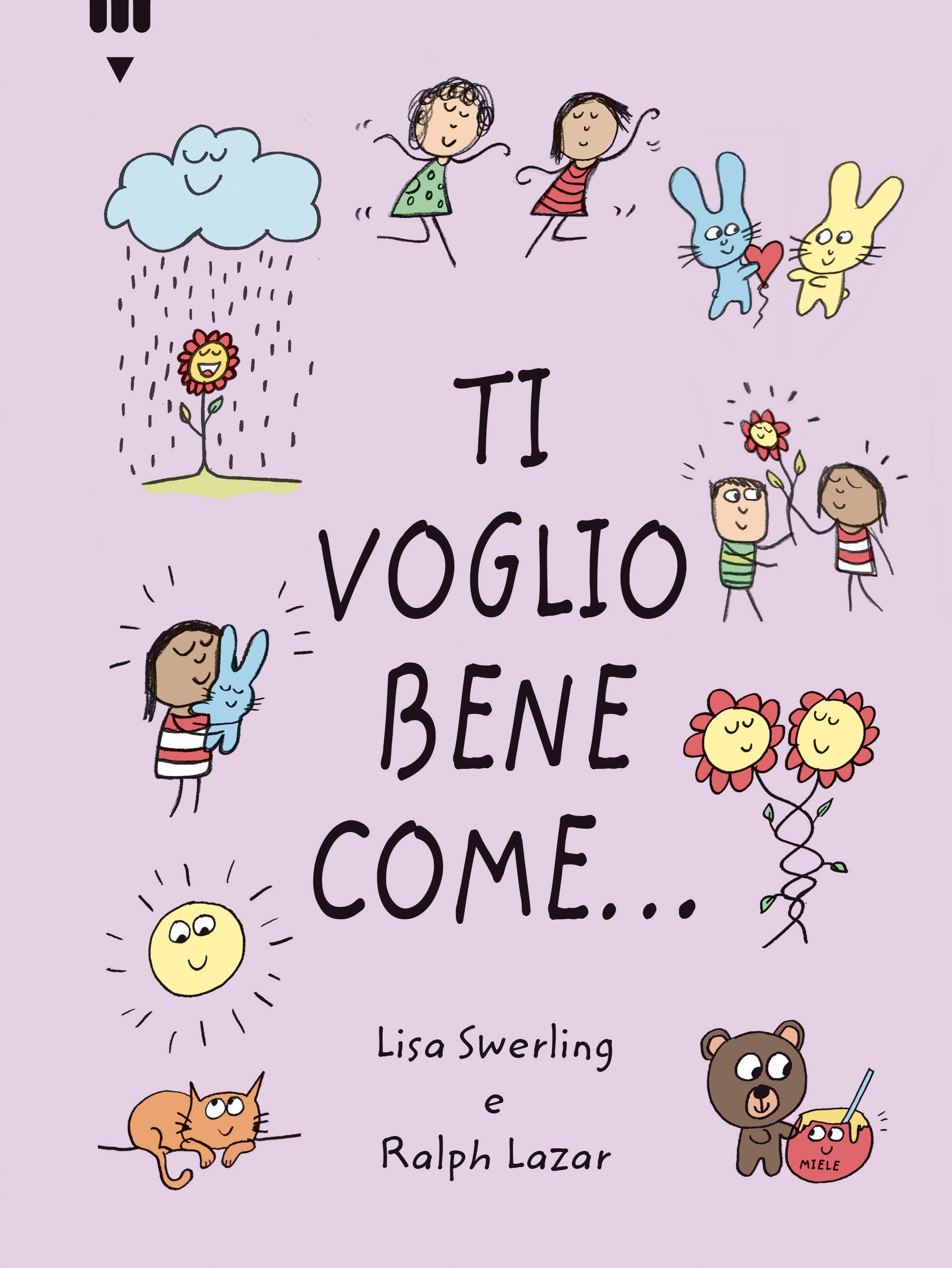 Lapis Edizioni TI VOGLIO BENE COME...