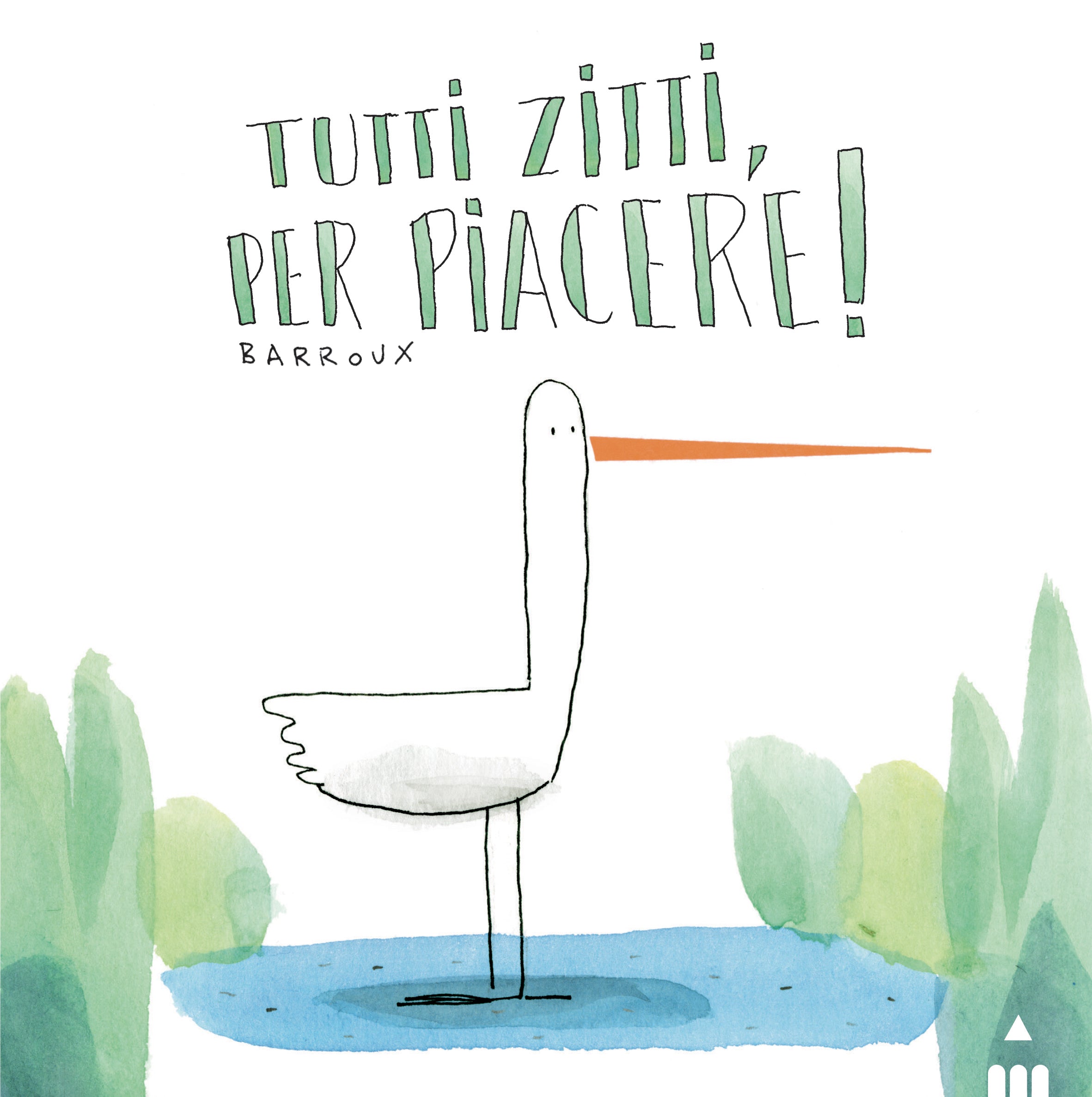 Lapis Edizioni TUTTI ZITTI, PER PIACERE!