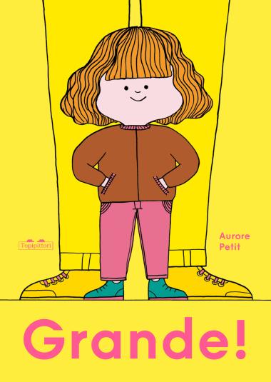 TopiPittori - Grande! Ediz. a colori AURORE PETIT