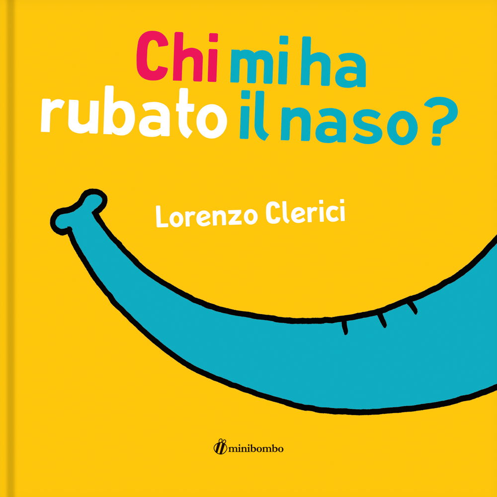 MiniBombo CHI MI HA RUBATO IL NASO?